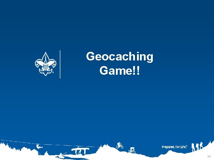 Geocaching Game!! 44 