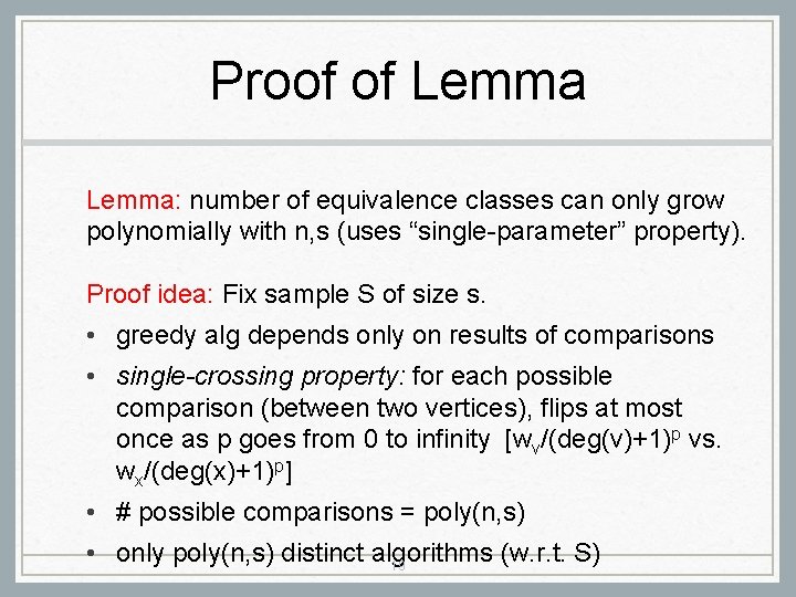 Proof of Lemma: number of equivalence classes can only grow polynomially with n, s Proof of Lemma: number of equivalence classes can only grow polynomially with n, s