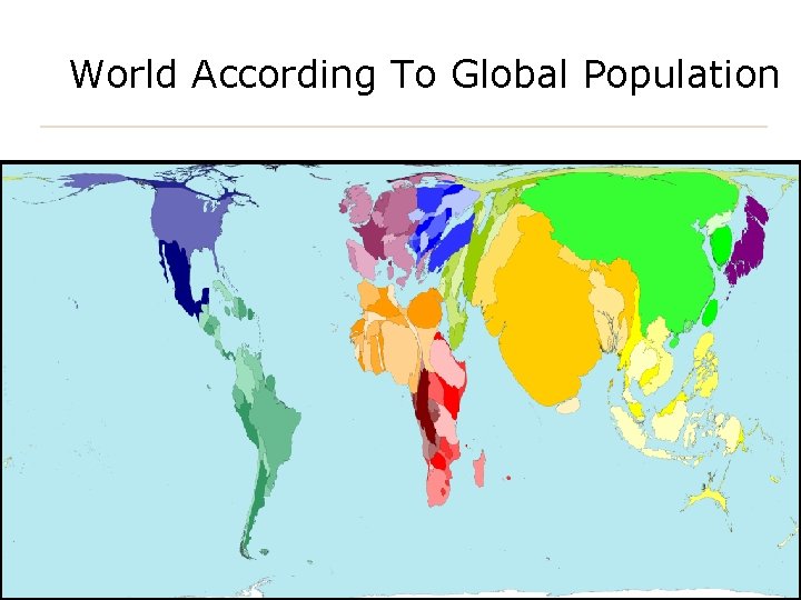 World According To Global Population 