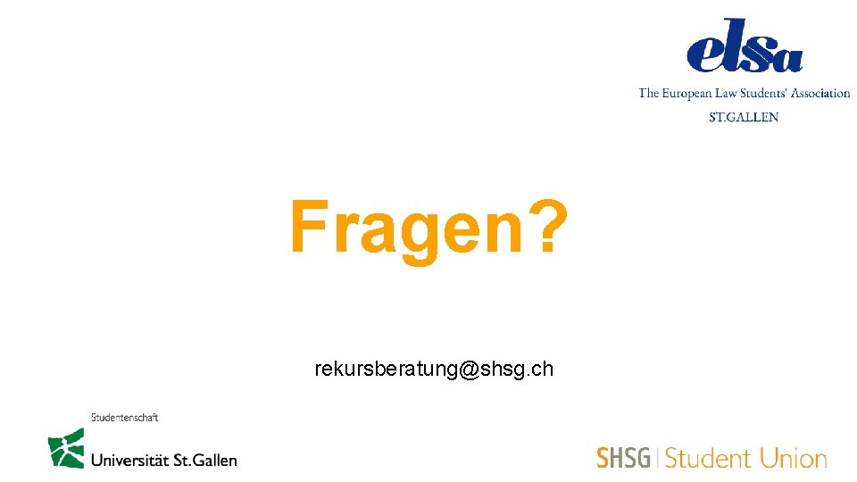 Fragen? rekursberatung@shsg. ch 