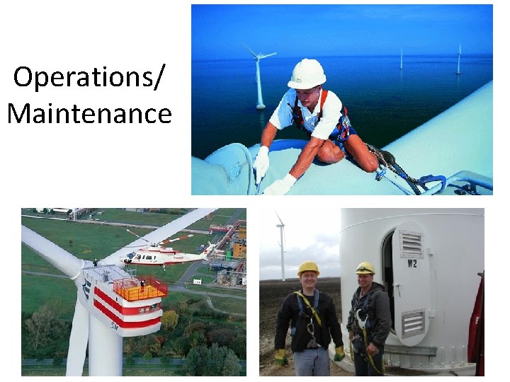 Operations/ Maintenance 