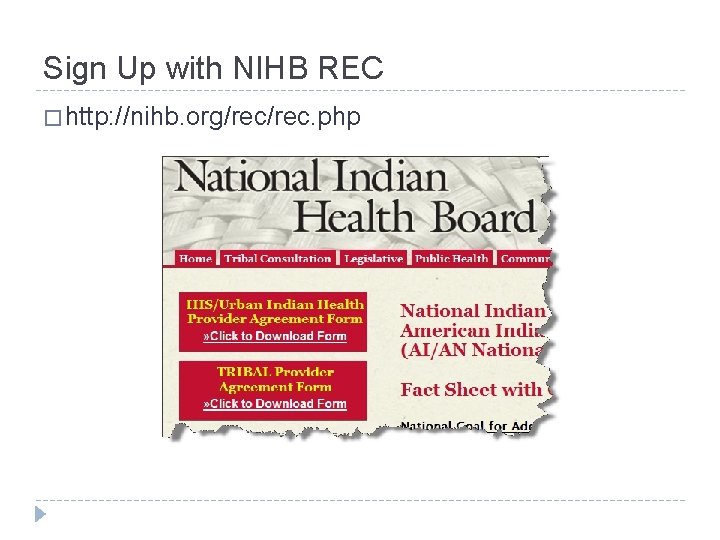 Sign Up with NIHB REC � http: //nihb. org/rec. php 