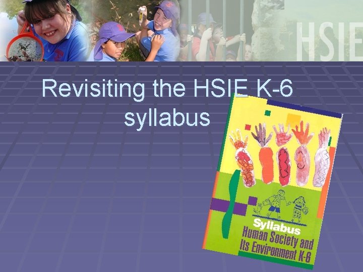 Revisiting the HSIE K-6 syllabus 