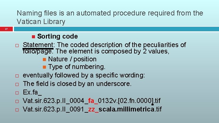 Naming files is an automated procedure required from the Vatican Library 27 Sorting code