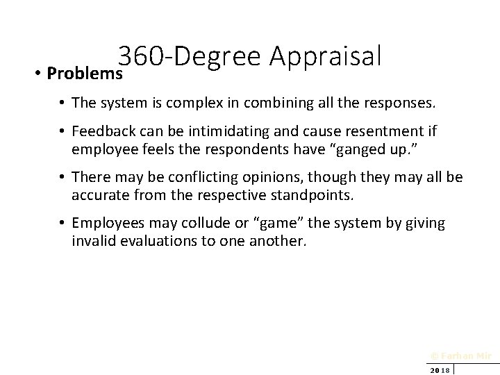 360 -Degree Appraisal • Problems • The system is complex in combining all the