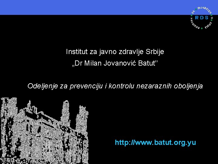 Institut za javno zdravlje Srbije „Dr Milan Jovanović Batut’’ Odeljenje za prevenciju i kontrolu