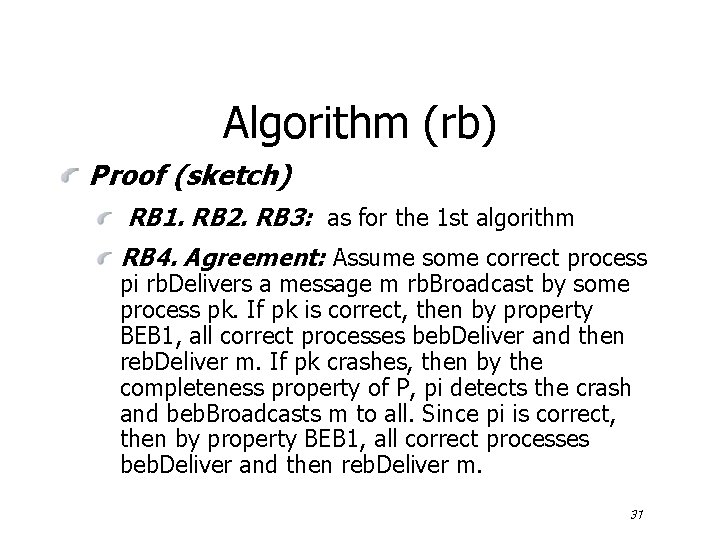 Algorithm (rb) Proof (sketch) RB 1. RB 2. RB 3: as for the 1