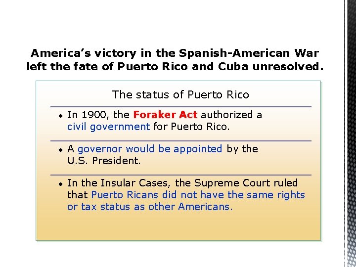 America’s victory in the Spanish-American War left the fate of Puerto Rico and Cuba