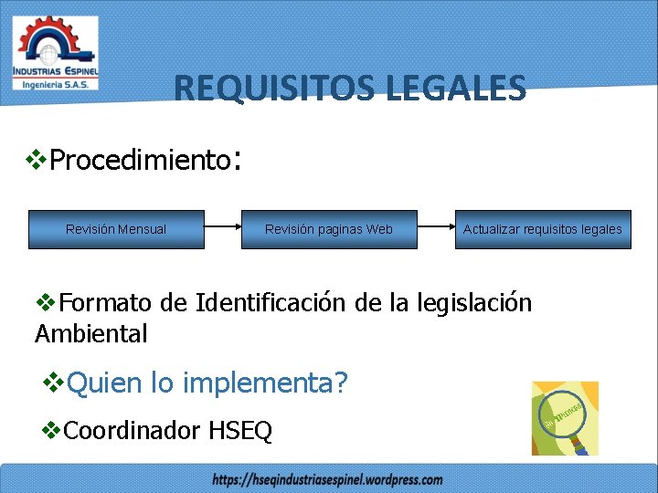 REQUISITOS LEGALES v. Procedimiento: Revisión Mensual Revisión paginas Web Actualizar requisitos legales v. Formato