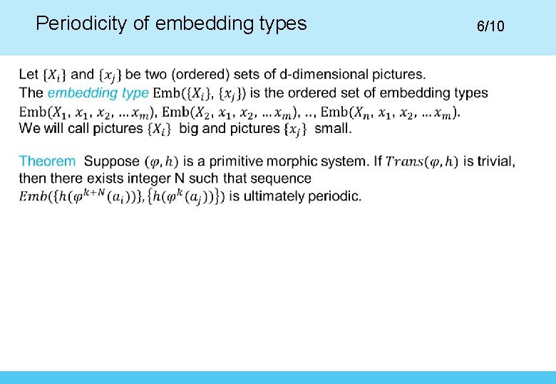 Periodicity of embedding types 6/10 