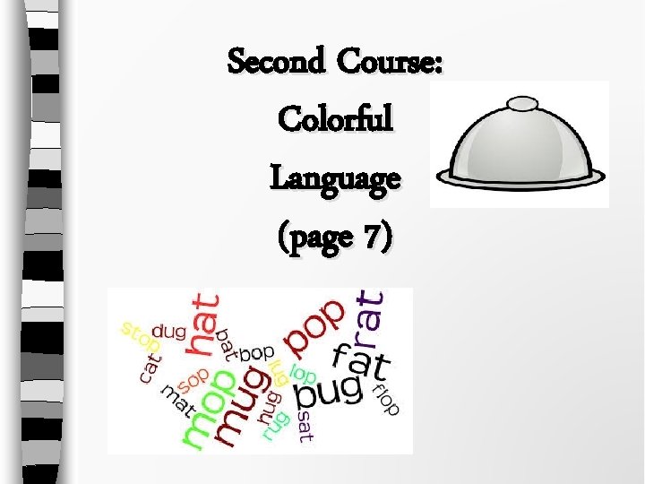 Second Course: Colorful Language (page 7) Second Course: Colorful Language (page 7)