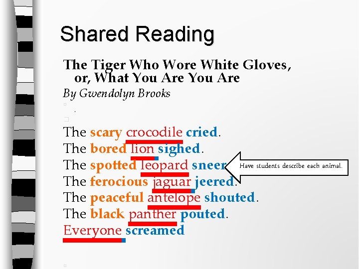 Shared Reading The Tiger Who Wore White Gloves, or, What You Are By Gwendolyn Shared Reading The Tiger Who Wore White Gloves, or, What You Are By Gwendolyn