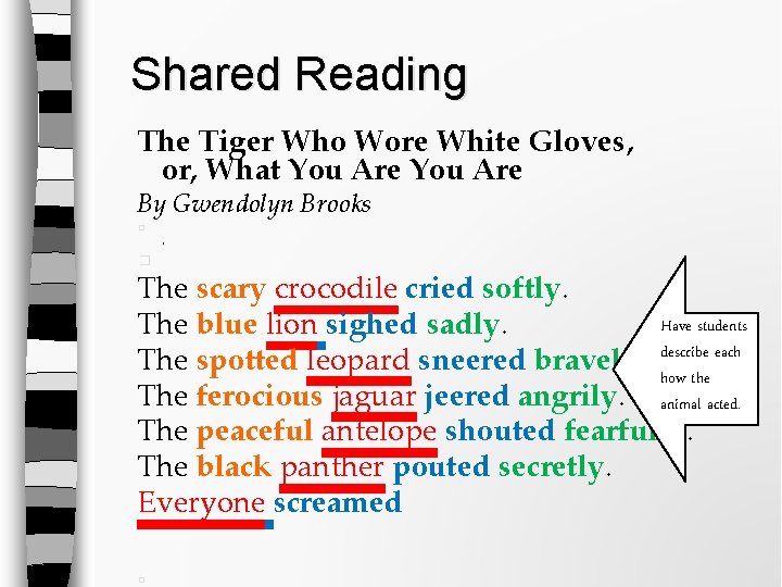 Shared Reading The Tiger Who Wore White Gloves, or, What You Are By Gwendolyn Shared Reading The Tiger Who Wore White Gloves, or, What You Are By Gwendolyn