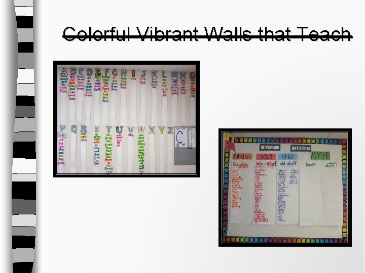 Colorful Vibrant Walls that Teach Colorful Vibrant Walls that Teach