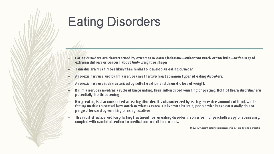 Eating Disorders – Eating disorders are characterized by extremes in eating behavior—either too much