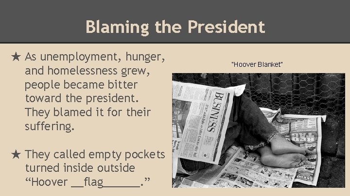 Blaming the President ★ As unemployment, hunger, and homelessness grew, people became bitter toward