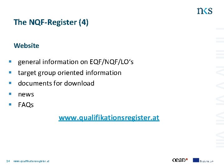 The NQF-Register (4) Website § § § general information on EQF/NQF/LO‘s target group oriented