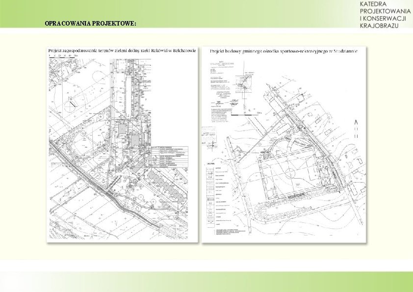 OPRACOWANIA PROJEKTOWE: 