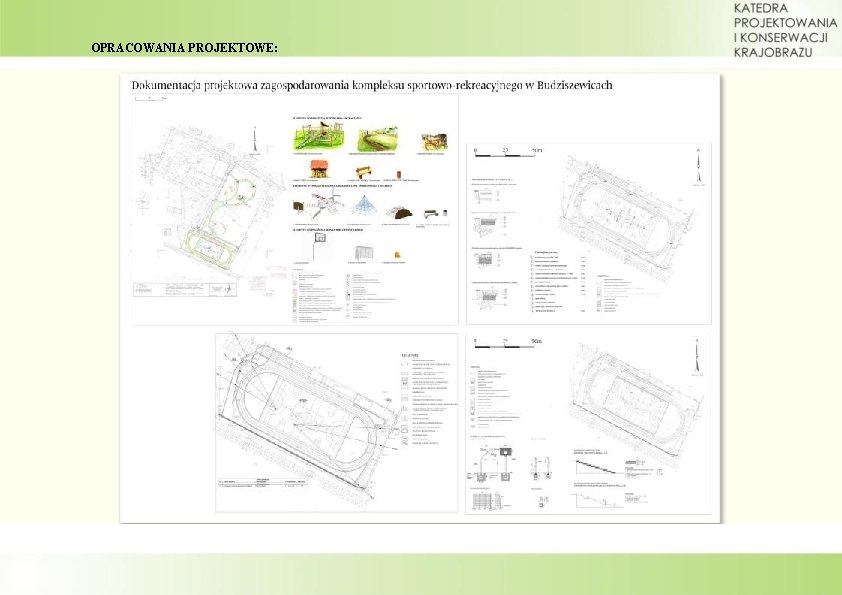 OPRACOWANIA PROJEKTOWE: 