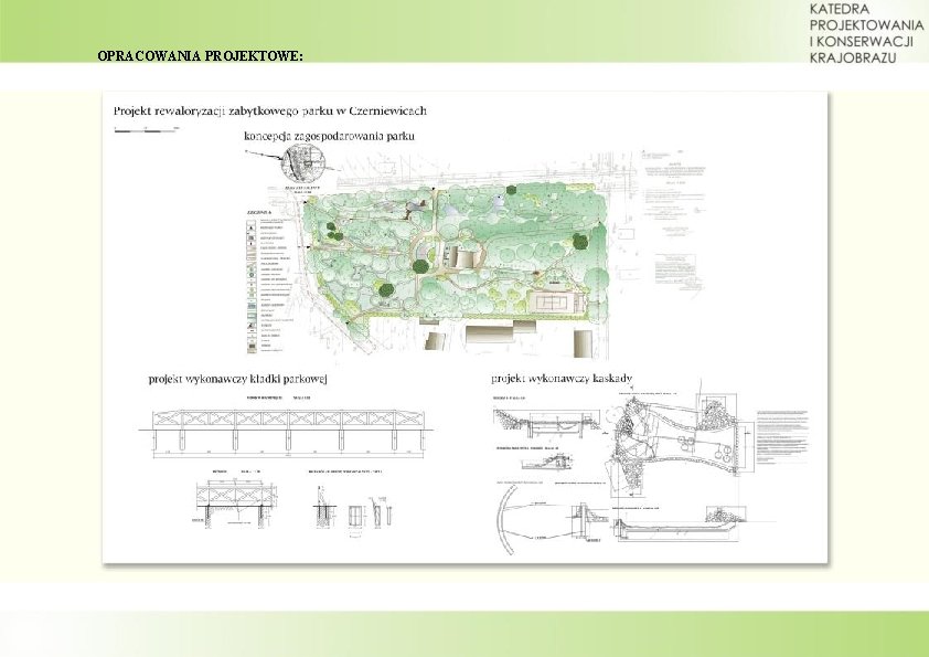 OPRACOWANIA PROJEKTOWE: 
