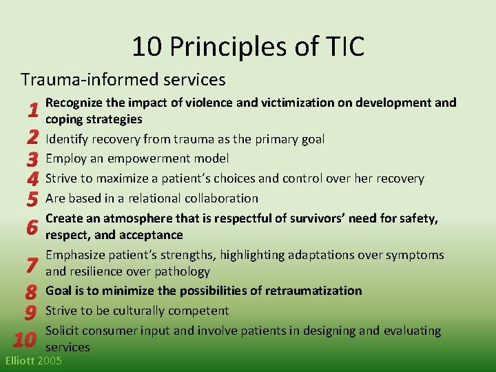 10 Principles of TIC Trauma-informed services 1 2 3 4 5 6 7 8