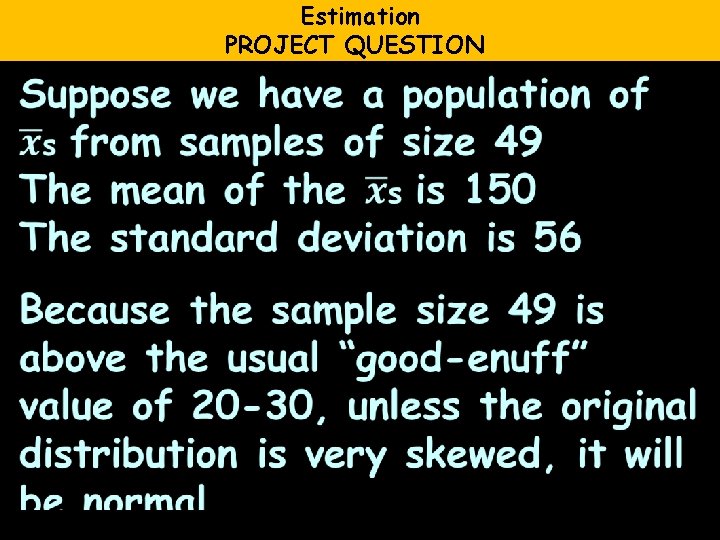 Estimation PROJECT QUESTION 