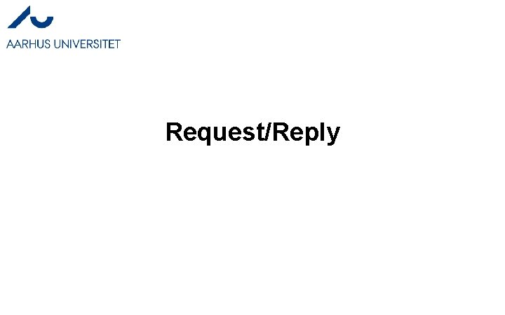 Request/Reply 