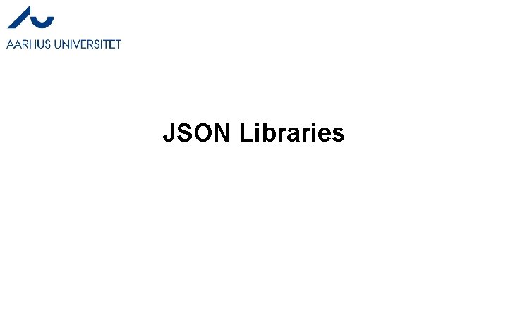 JSON Libraries 