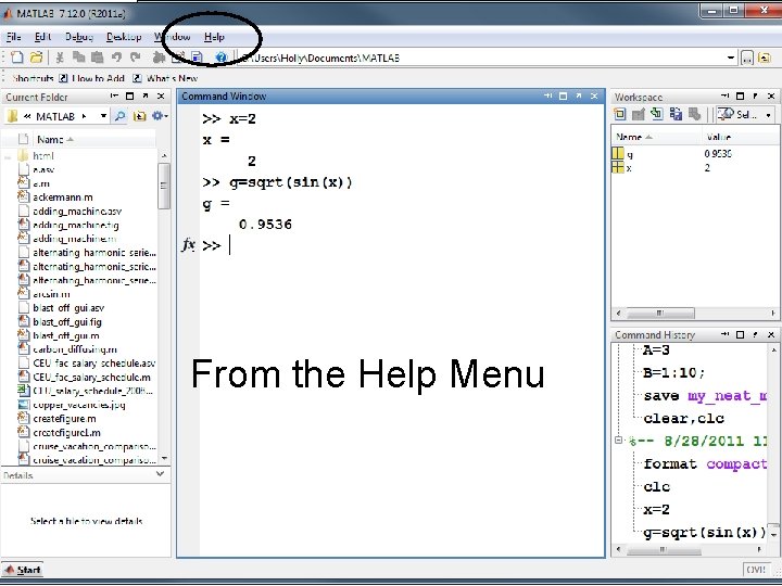 From the Help Menu From the Help Menu