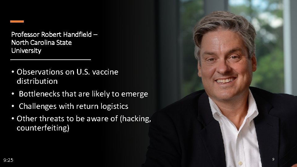 Professor Robert Handfield – North Carolina State University • Observations on U. S. vaccine