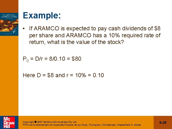 Example: • If ARAMCO is expected to pay cash dividends of $8 per share