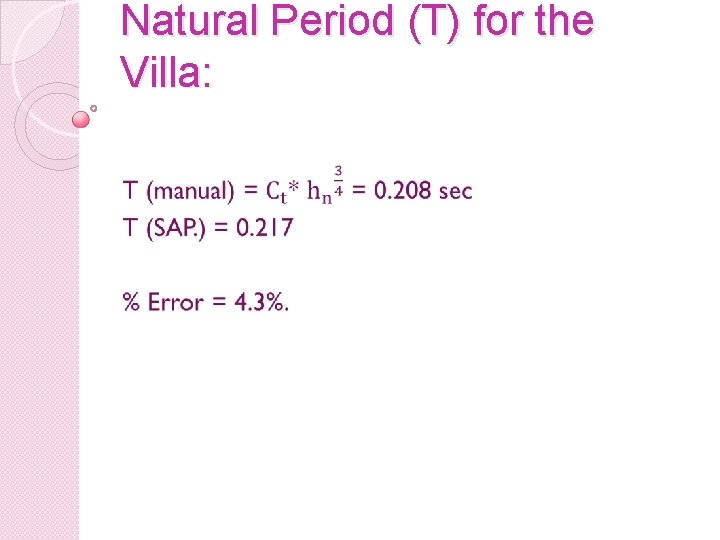Natural Period (T) for the Villa: 