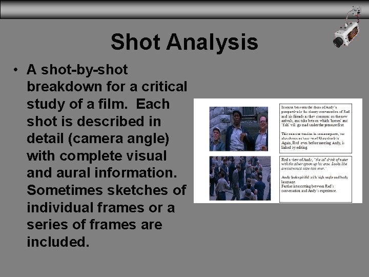 Shot Analysis • A shot-by-shot breakdown for a critical study of a film. Each