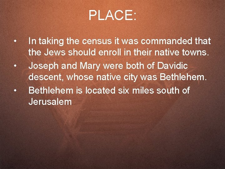PLACE: • • • In taking the census it was commanded that the Jews