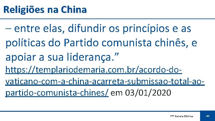 Religiões na China – entre elas, difundir os princípios e as políticas do Partido