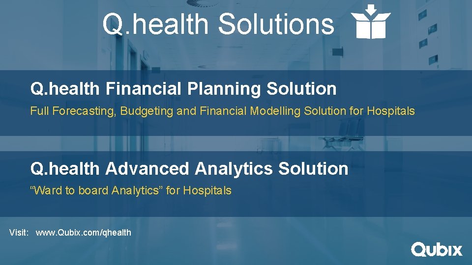 Q. health Solutions Q. health Financial Planning Solution Full Forecasting, Budgeting and Financial Modelling