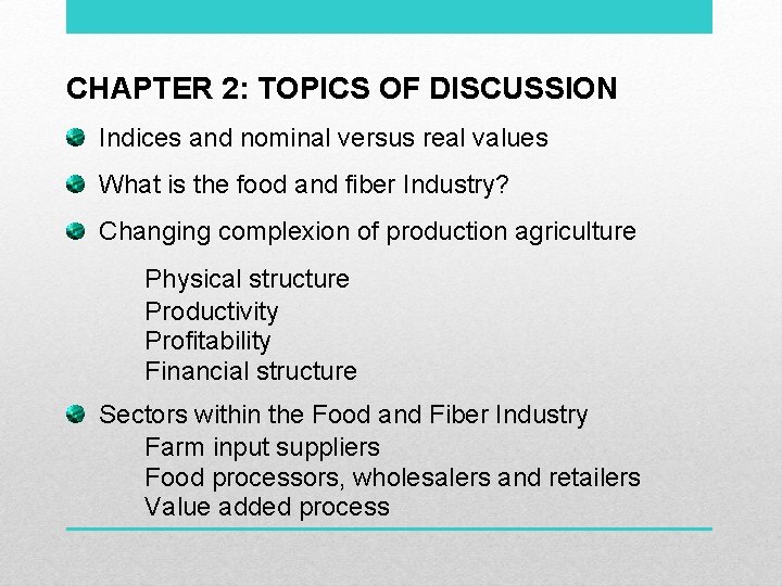 CHAPTER 2: TOPICS OF DISCUSSION Indices and nominal versus real values What is the