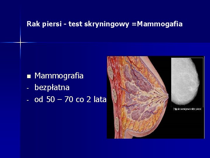 Rak piersi - test skryningowy =Mammogafia n - Mammografia bezpłatna od 50 – 70