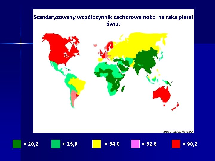 Standaryzowany współczynnik zachorowalności na raka piersi świat < 20, 2 < 25, 8 <