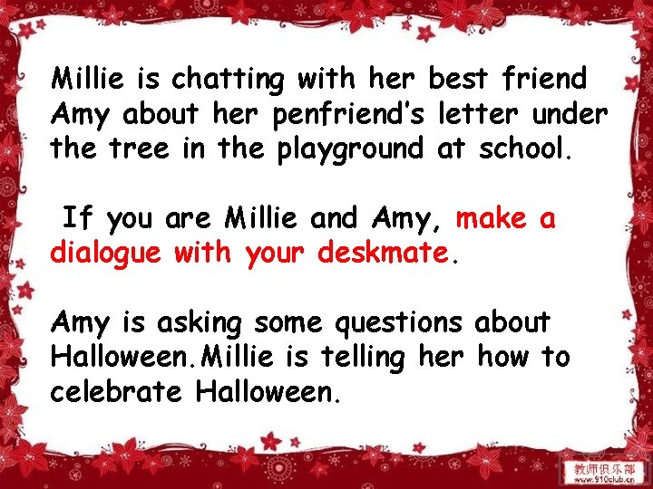 Millie is chatting with her best friend Amy about her penfriend’s letter under the