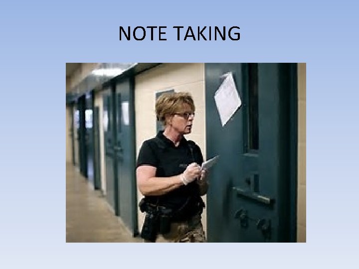 NOTE TAKING 