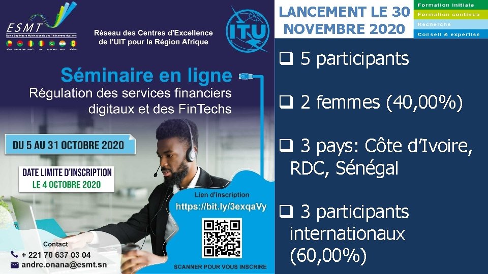 LANCEMENT LE 30 NOVEMBRE 2020 q 5 participants q 2 femmes (40, 00%) q