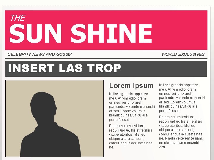 THE SUN SHINE CELEBRITY NEWS AND GOSSIP WORLD EXCLUSIVES INSERT LAS TROP Lorem ipsum