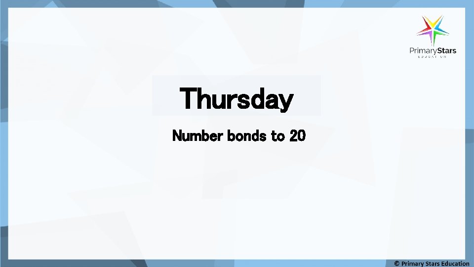 Thursday Number bonds to 20 