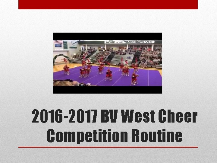 2016 -2017 BV West Cheer Competition Routine 