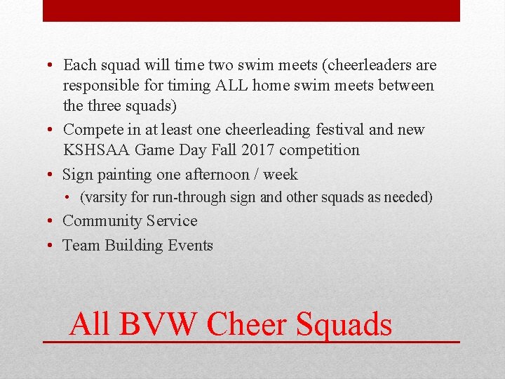  • Each squad will time two swim meets (cheerleaders are responsible for timing