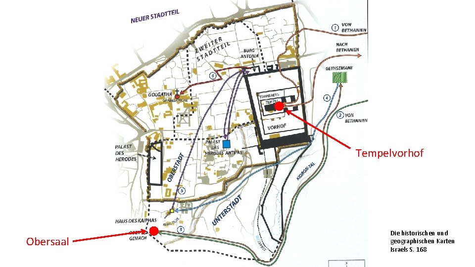 Tempelvorhof Obersaal Die historischen und geographischen Karten Israels S. 168 