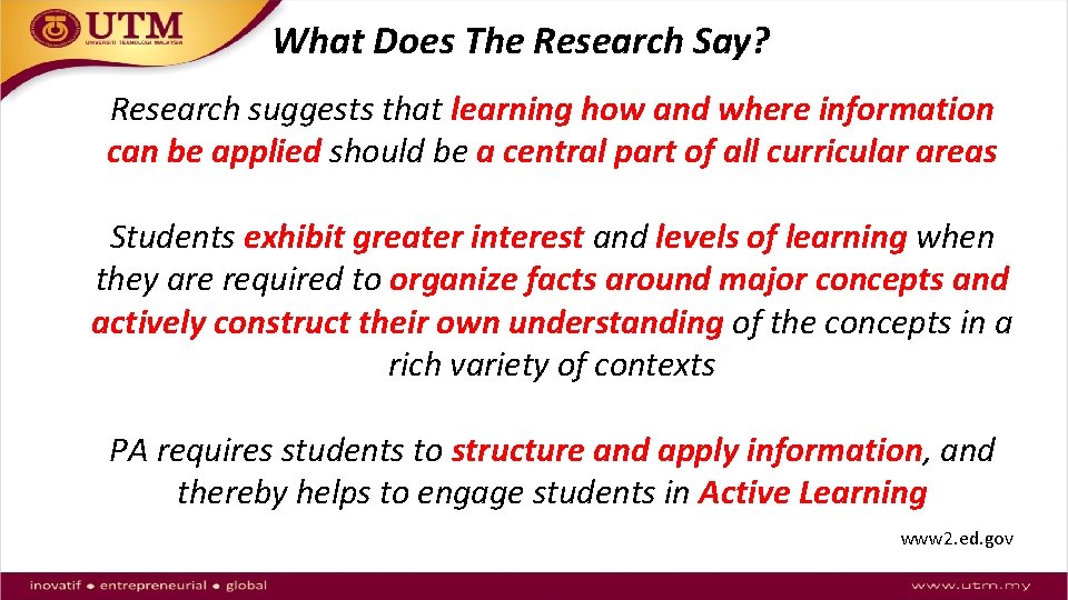 What Does The Research Say? Research suggests that learning how and where information can