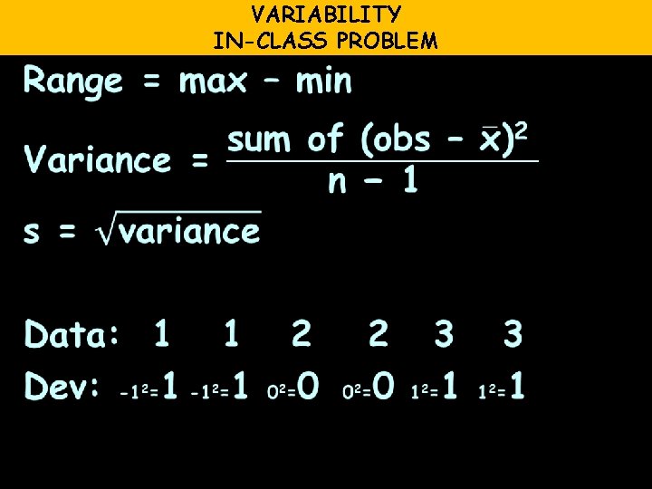 VARIABILITY IN-CLASS PROBLEM 