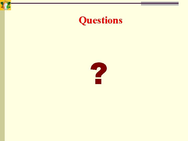 Questions ? Questions ?